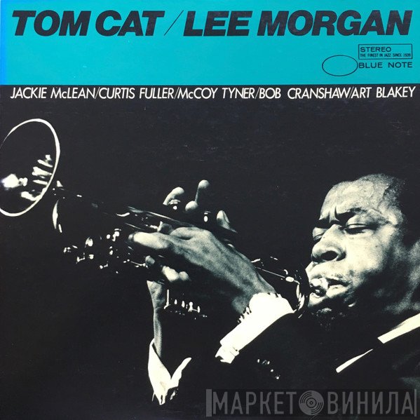 Lee Morgan  - Tom Cat