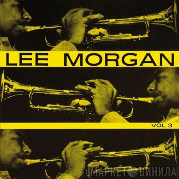 Lee Morgan  - Vol. 3