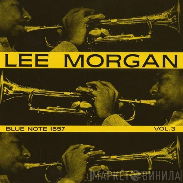 Lee Morgan  - Vol. 3
