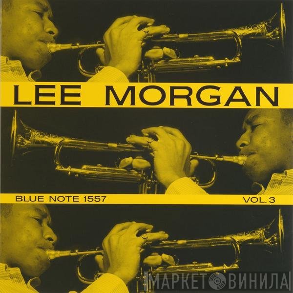 Lee Morgan  - Volume 3