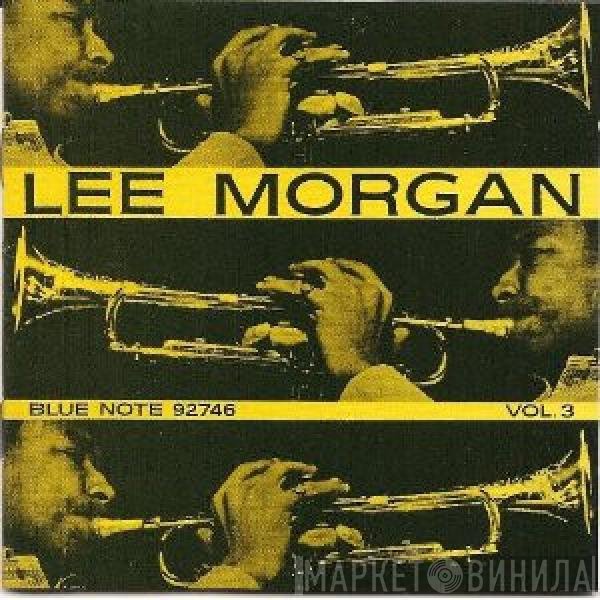 Lee Morgan  - Volume 3