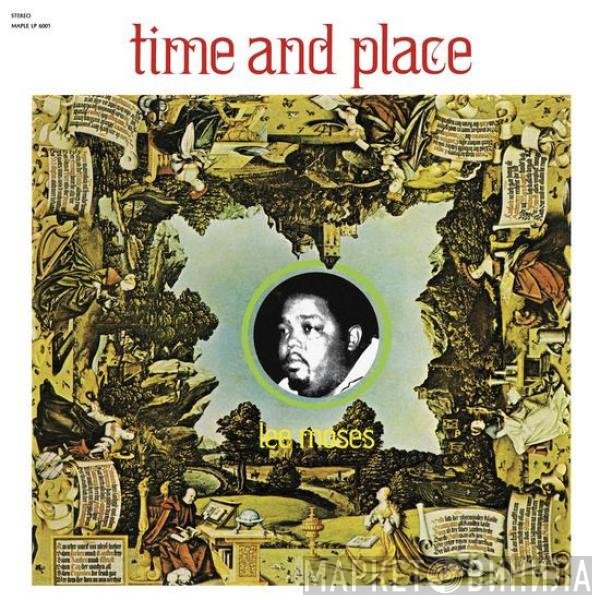 Lee Moses  - Time And Place