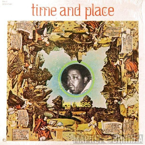 Lee Moses  - Time And Place