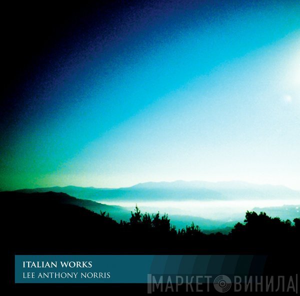 Lee Norris  - Italian Works