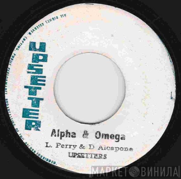 Lee Perry, The Upsetters, Dennis Alcapone - Alpha & Omega / King Alpha