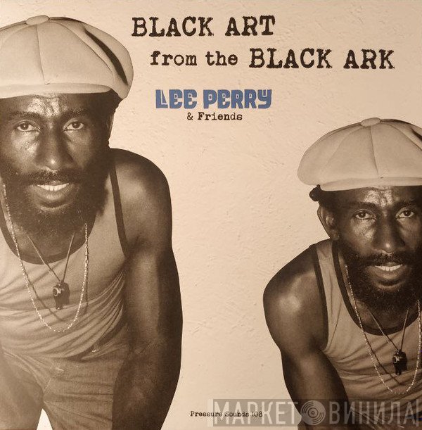 Lee Perry & Friends - Black Art From The Black Ark
