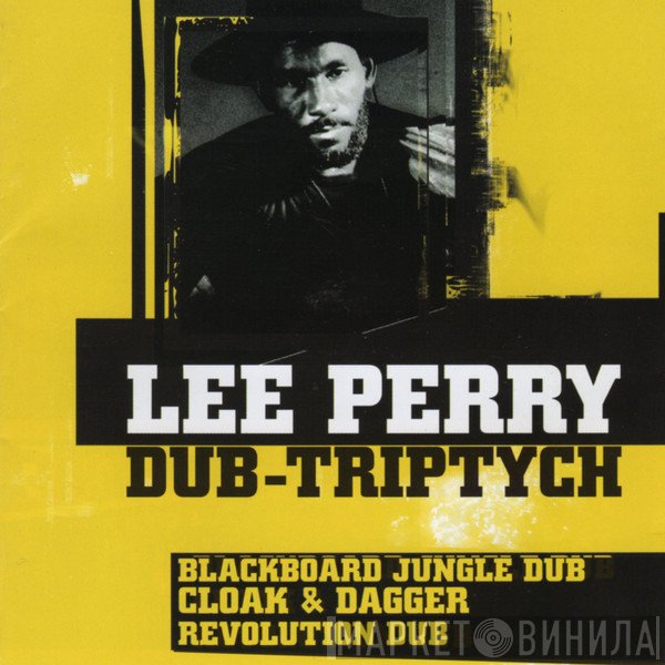 Lee Perry & The Upsetters  - Dub-Triptych