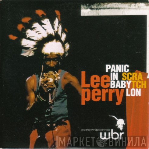Lee Perry And The White Belly Rats  - Panic In Babylon