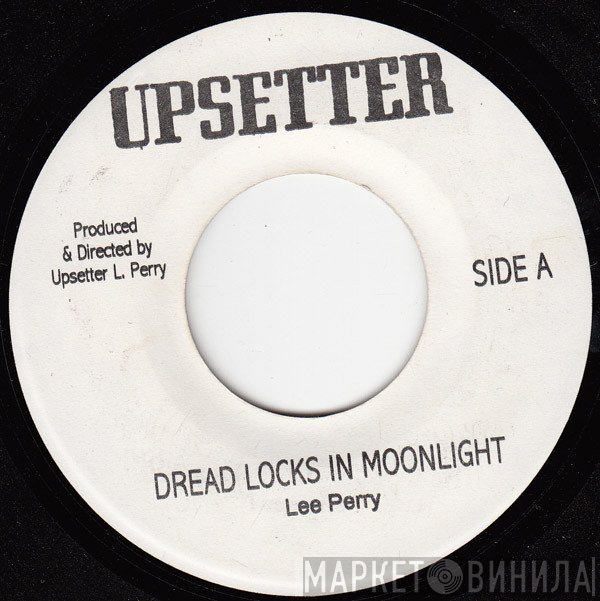 Lee Perry  - Dread Locks In Moonlight