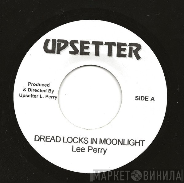 Lee Perry  - Dread Locks In Moonlight