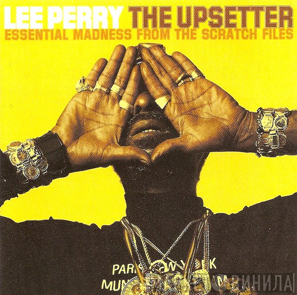 Lee Perry  - Essential Madness From The Scratch Files
