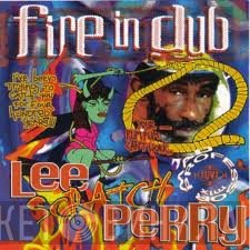Lee Perry  - Fire In Dub