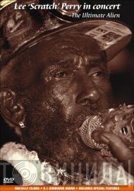 Lee Perry  - In Concert The Ultimate Alien