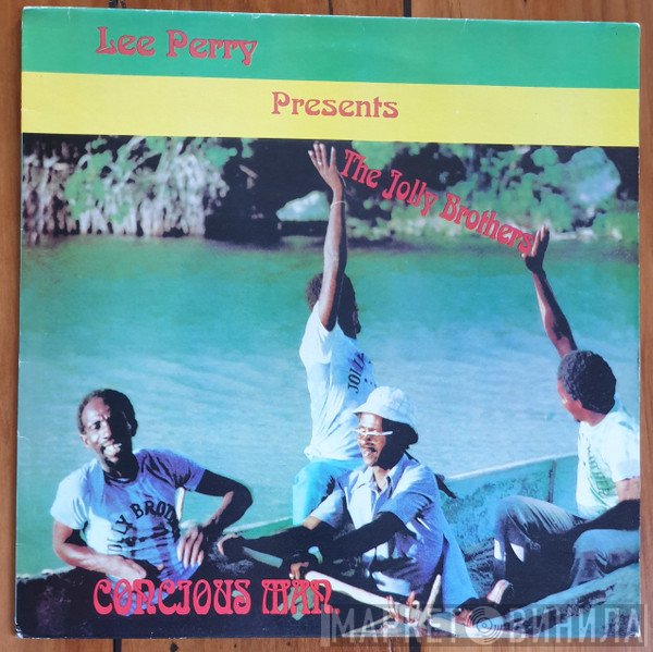 Lee Perry Presents The Jolly Brothers  - Concious Man