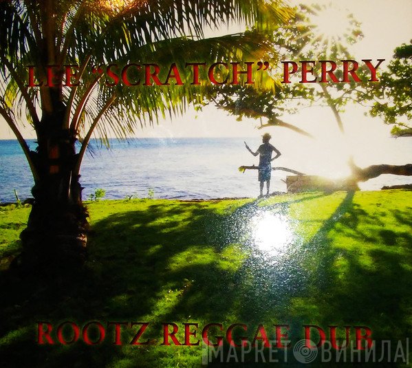 Lee Perry  - Rootz Reggae Dub