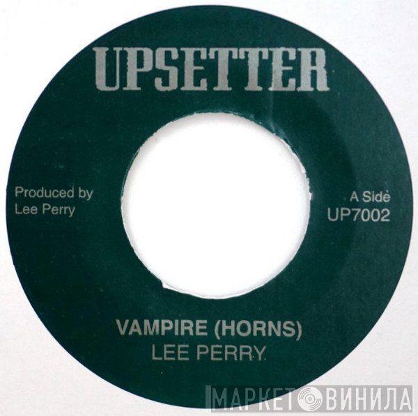 Lee Perry - Vampire (Horns) / Vampire (Dub)