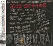 Lee Perry and Adrian Sherwood  - Dub Setter