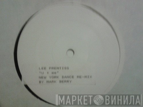 Lee Prentiss, Mezzoforte - U + Me / No Limit