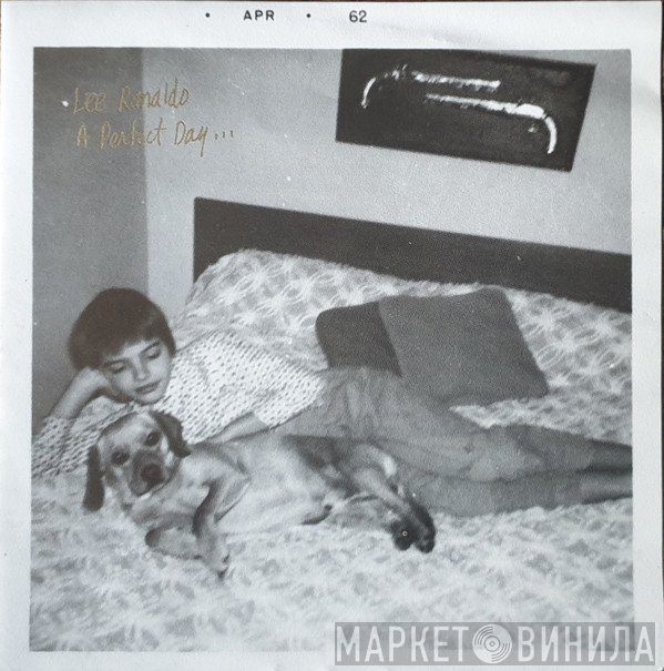 Lee Ranaldo / Something To Burn  - A Perfect Day... / Instrumental #2