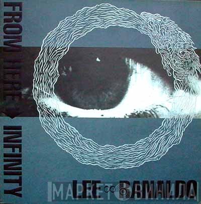 Lee Ranaldo - From Here To Infinity