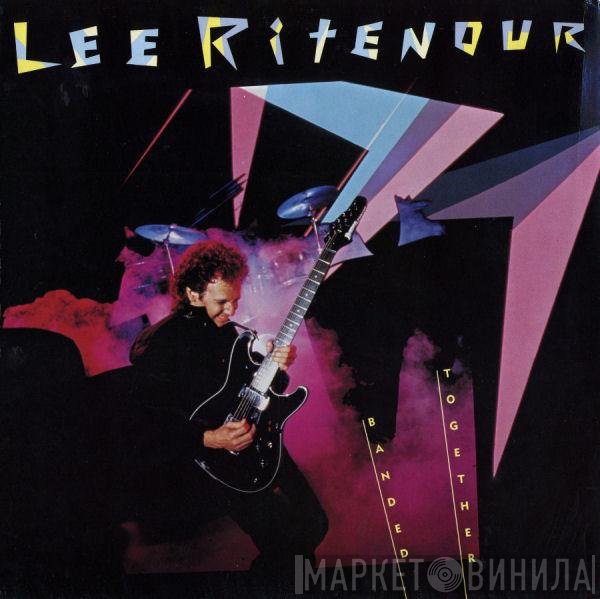 Lee Ritenour  - Banded Together