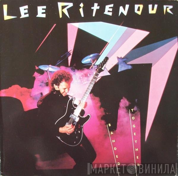 Lee Ritenour  - Banded Together