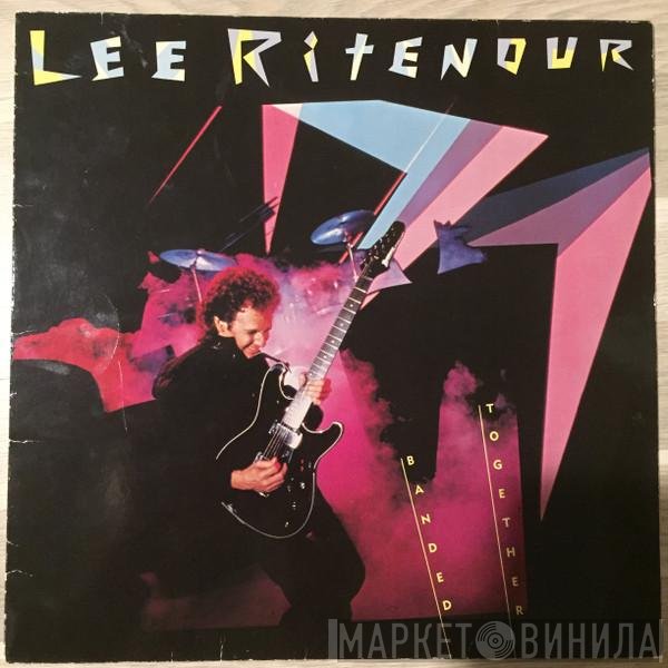 Lee Ritenour  - Banded Together
