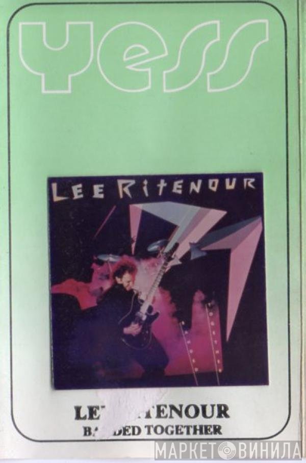 Lee Ritenour  - Banded Together