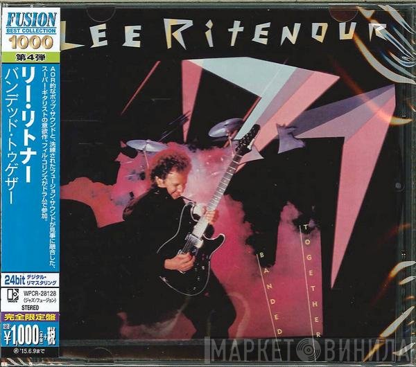 Lee Ritenour  - Banded Together