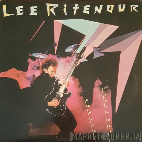 Lee Ritenour  - Banded Together