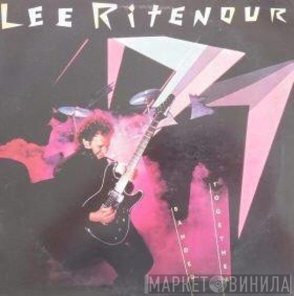 Lee Ritenour  - Banded Together