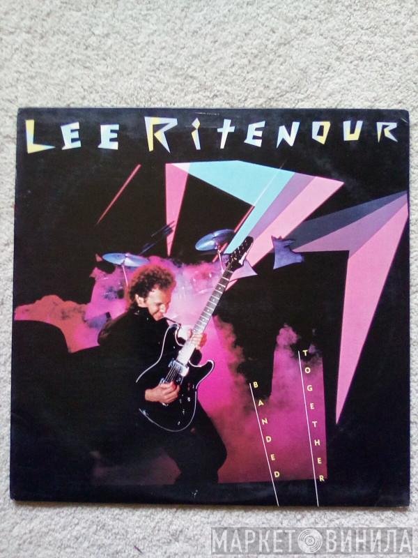 Lee Ritenour  - Banded Together