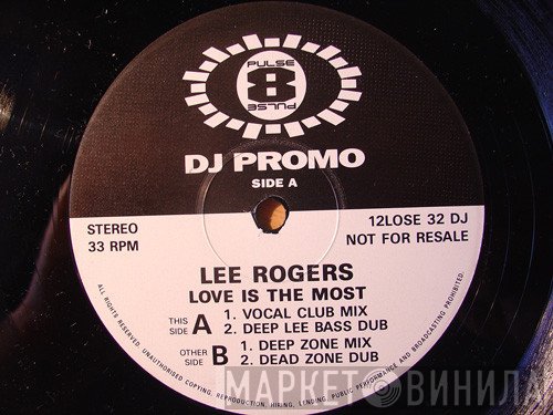 Lee Rogers  - Love Is The Most