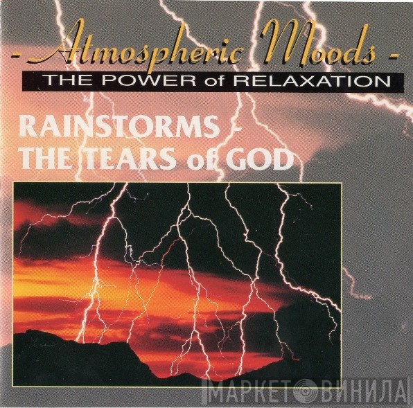 Lee Spencer - Rainstorms - The Tears Of God
