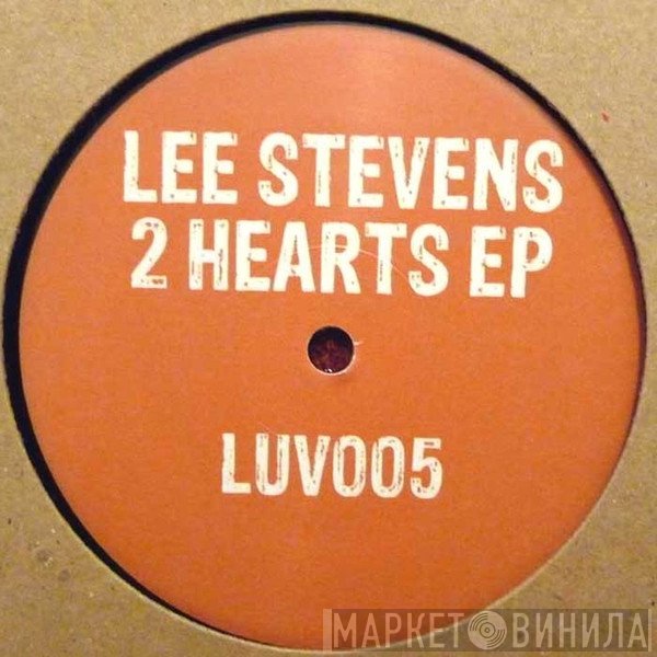 Lee Stevens  - 2 Hearts EP