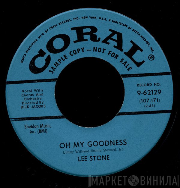 Lee Stone  - Oh My Goodness / Oh What A Feeling