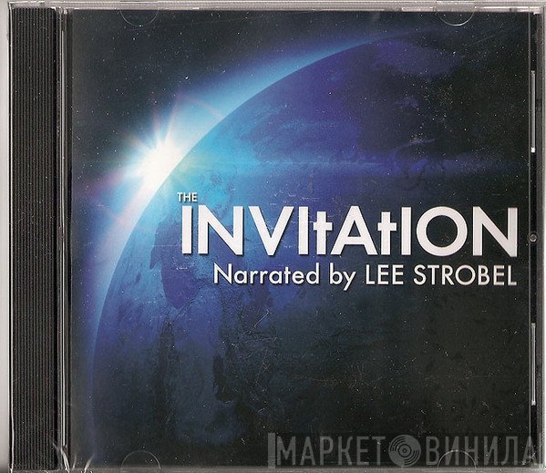 Lee Strobel - The Invitation