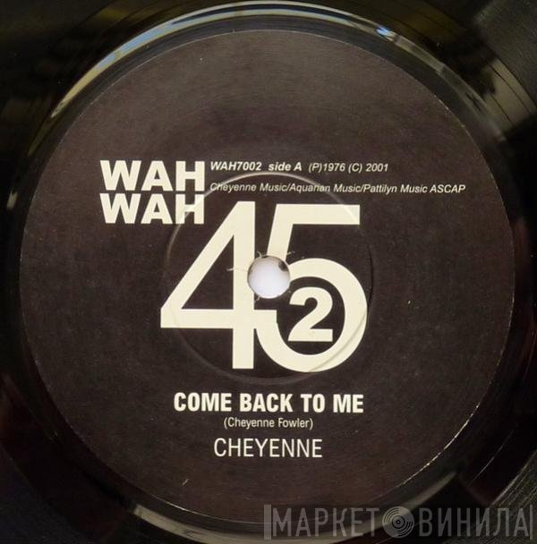 Lee Taylor & Soul Twisters Ltd., Cheyenne  - Come Back To Me / 151 Rome Proof