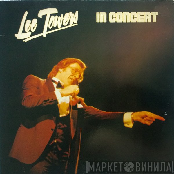 Lee Towers  - In Concert