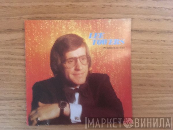 Lee Towers  - It's Raining In My Heart