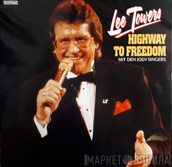 Lee Towers Mit Den Jody's Singers  - Highway To Freedom