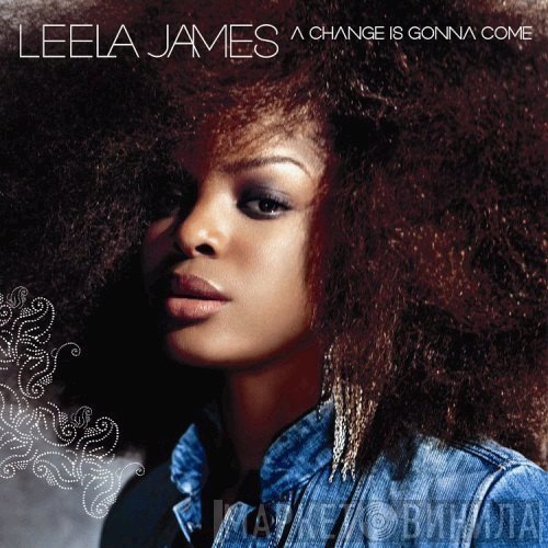 Leela James - A Change Is Gonna Come