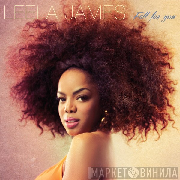 Leela James  - Fall For You