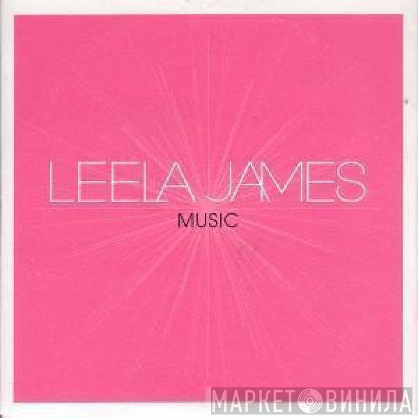 Leela James  - Music