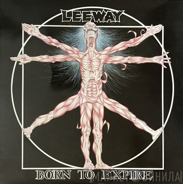 Leeway  - Born To Expire