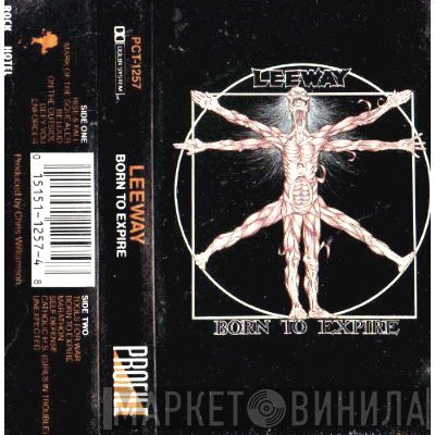 Leeway  - Born To Expire