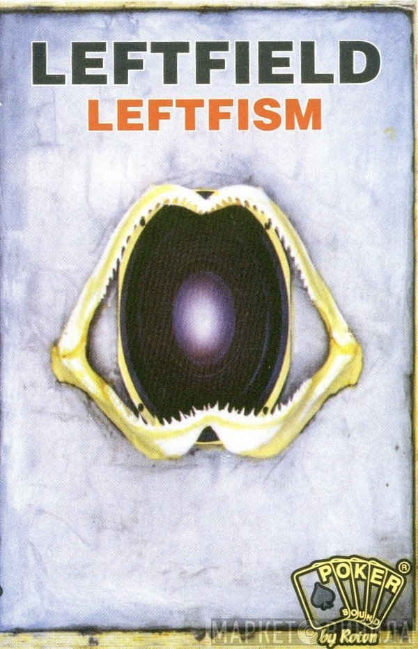 Leftfield  - Leftism