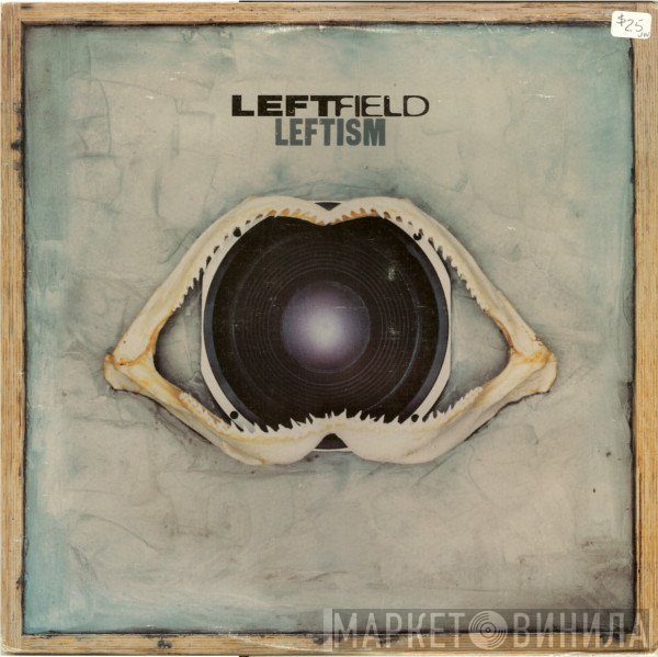 Leftfield  - Leftism