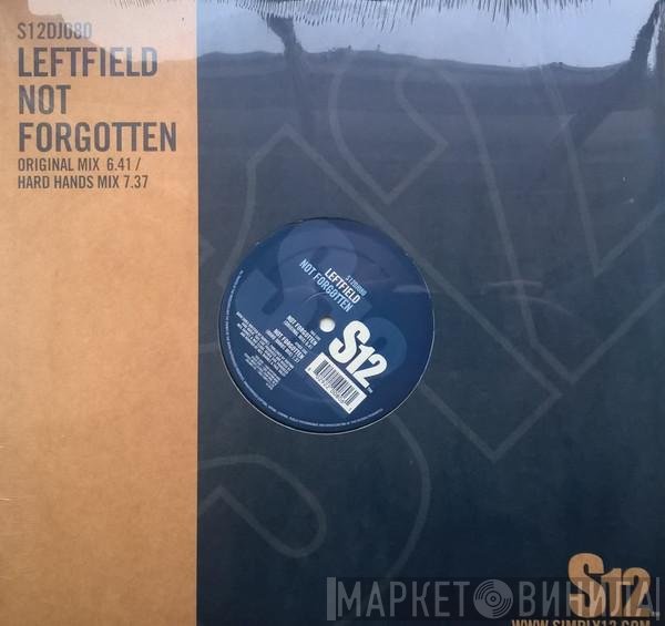 Leftfield  - Not Forgotten