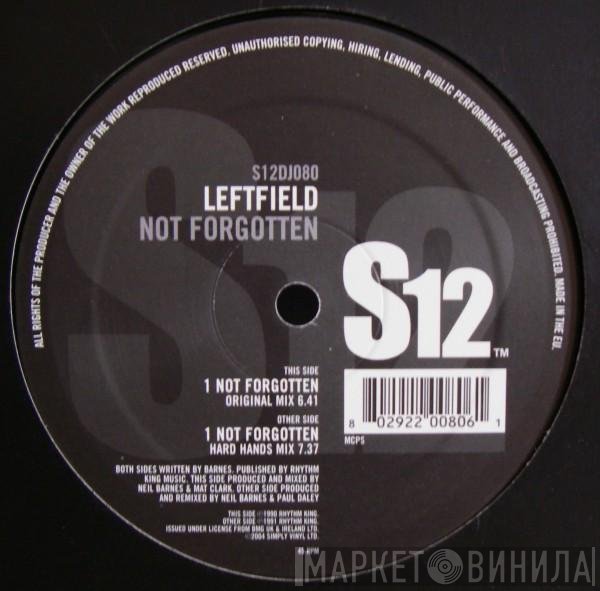 Leftfield  - Not Forgotten